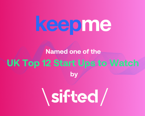 KeepMe press release: Keepme celebrated as one of the UK’s Top 12 Startups